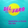 Del Faro – Bandiera La Playa Del Sol